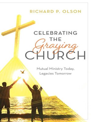 cover image of Celebrating the Graying Church